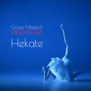 Premiera „Hekate”